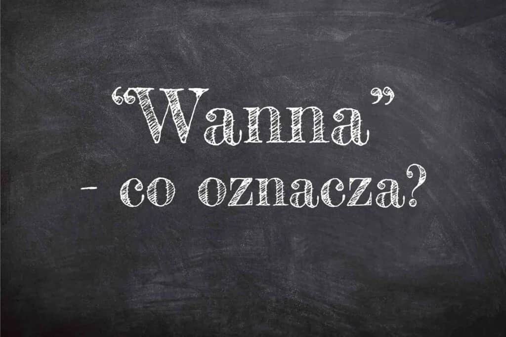 Jak jest po angielsku wanna? Poznaj tłumaczenia i zastosowanie słów